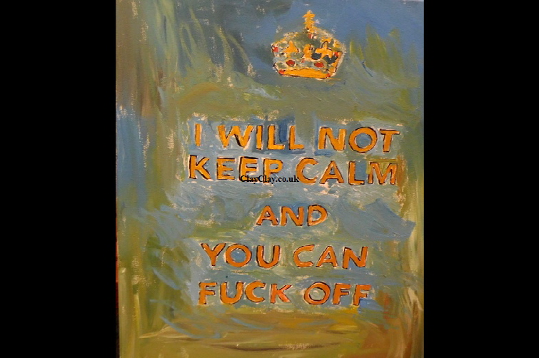 'Keep calm' Acrylic on canvas 40 by 30cm by BB Bango   65